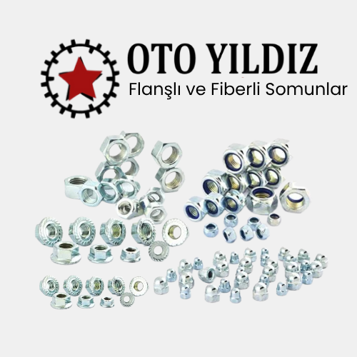 Flanşlı ve Fiberli Somunlar